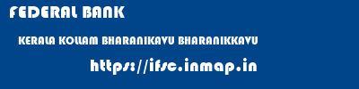 FEDERAL BANK  KERALA KOLLAM BHARANIKAVU BHARANIKKAVU  ifsc code